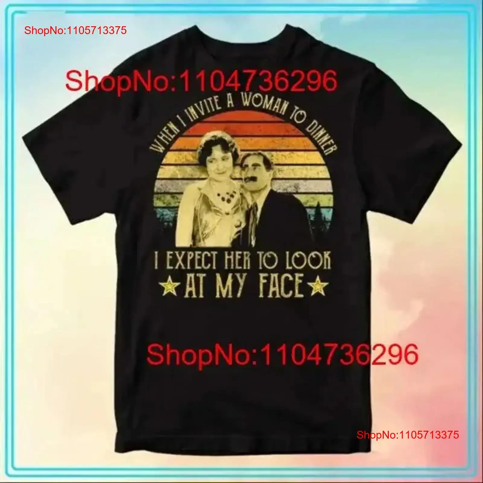 Groucho Marx A Night at The Opera T Shirt I Expect Her To Look My Face vintage Washed Breathable Soft Top For Everyday Wear