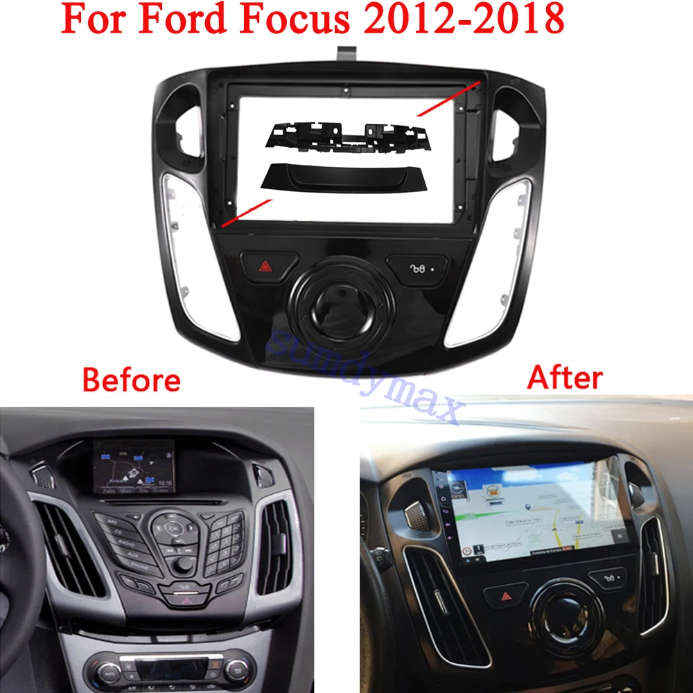 

Android Car Fascia Frame Adapter Andriod Radio Dash Kit Installation Trim Bezel For Ford Focus Mk3 2012-2015 9" car radio frame