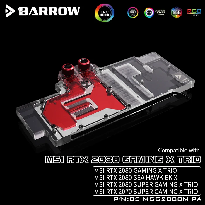 

BARROW Water Block use for MSI RTX2080 GAMING X TRIO / RTX2080 SEA HAWK EK X / Support Original Backplate 5V 3PIN Header RGB