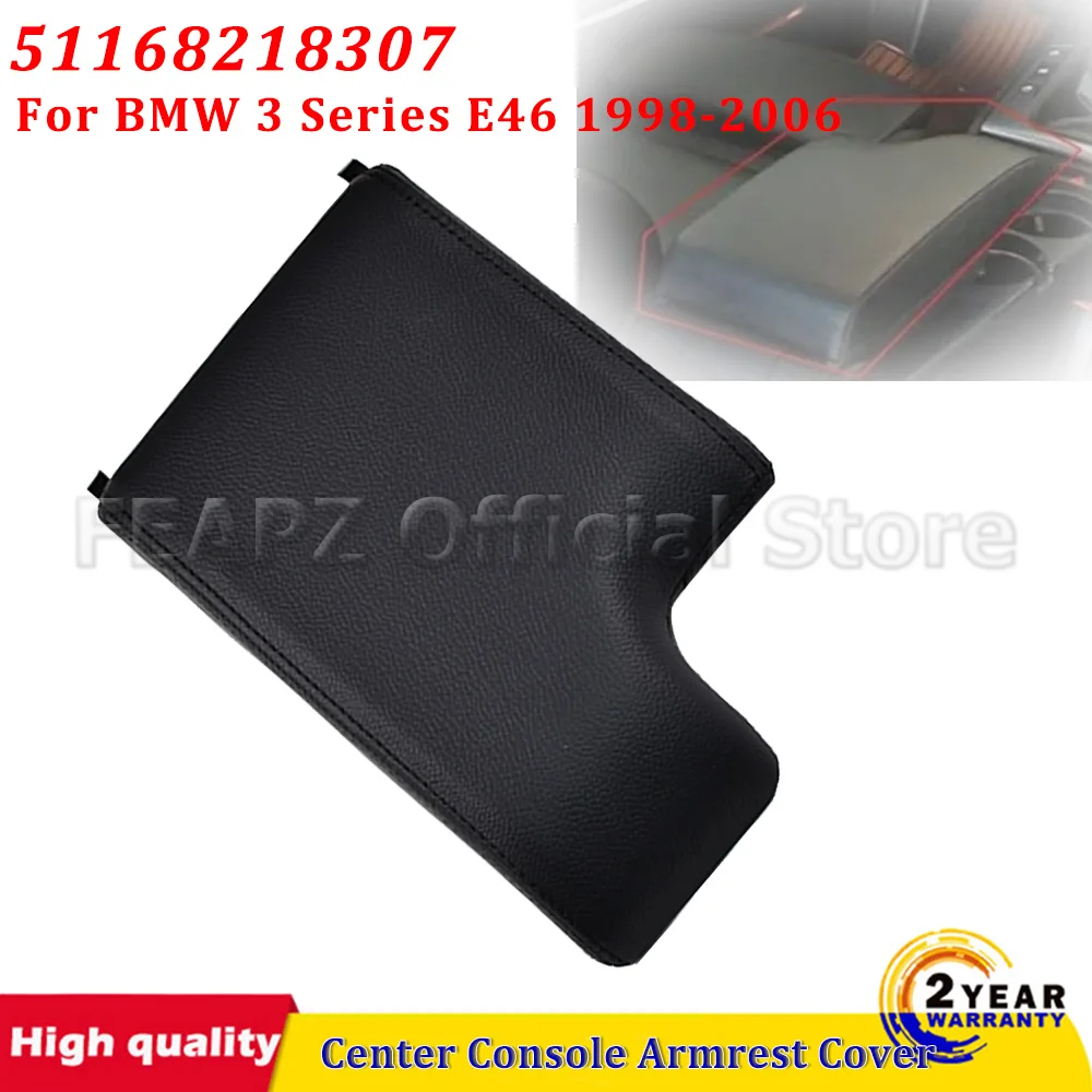 

PU Leather Armrest Cover For BMW 3 Series E46 1998-2006 Car Center Console Storage Box Lid Cap LHD 51168218307 Car Accessories