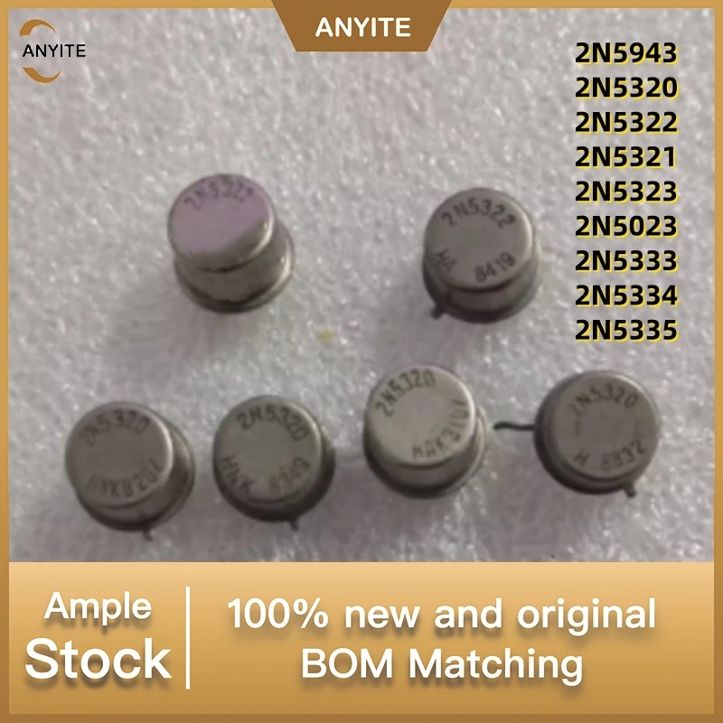 10PCS/lot   2N5943  2N5320 2N5322 2N5321 2N5323 2N5023 2N5333 2N5334 2N5335