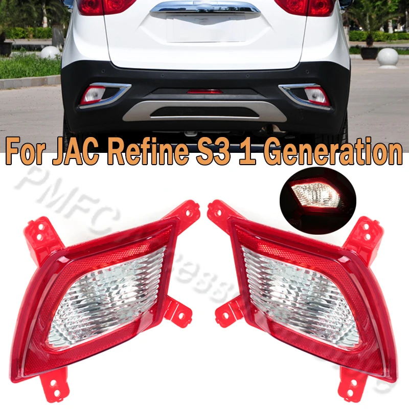 Car Rear Bumper Brake Light Warming Lamp Stop Light Reversing Light Rear Fog Lamp For JAC Refine S3 1 Generation For Car