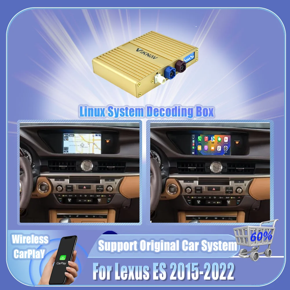 

Viknav Linux Interface Decoding Box Fit For Lexus ES 2015-2022 Upgrade Android Auto Wireless Apple CarPlay Decoder Box