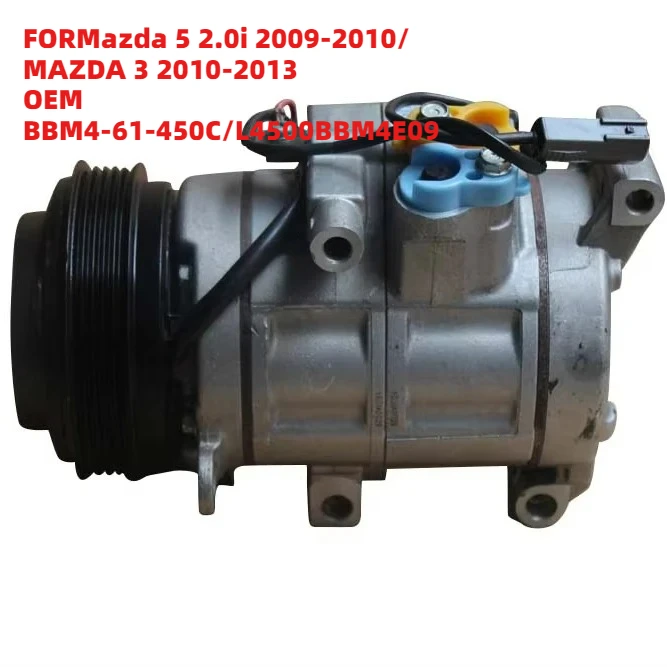 

High Performance FORMazda 5 2.0i 2009-2010/MAZDA 3 2010-2013 OEM BBM4-61-450C/L4500BBM4E09 Aftermarket Car Air Compressor