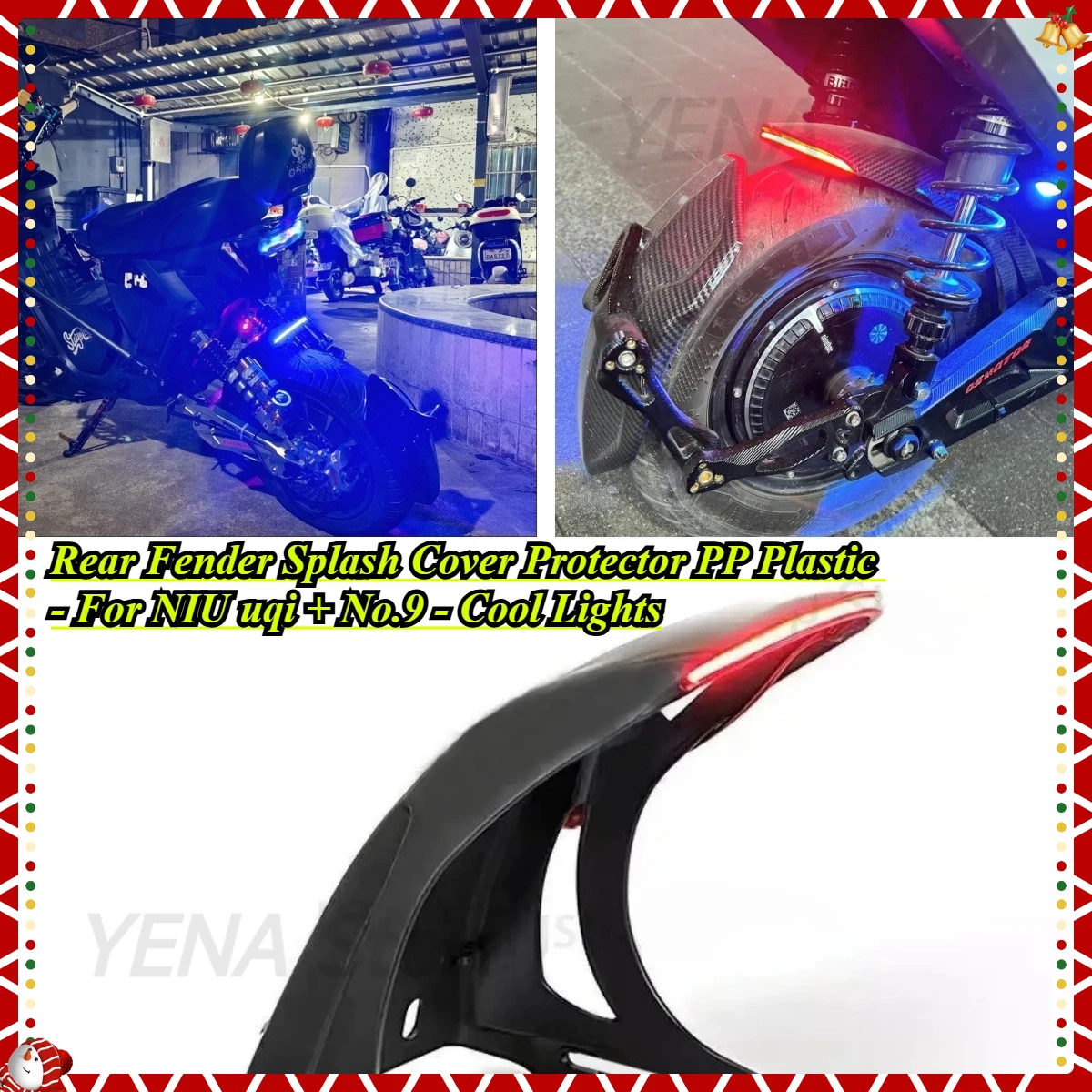 

2025 New Motorcycle Accessories, Rear Fender Splash Cover Protector PP Plastic - For NIU uqi + No.9 - Cool Lights