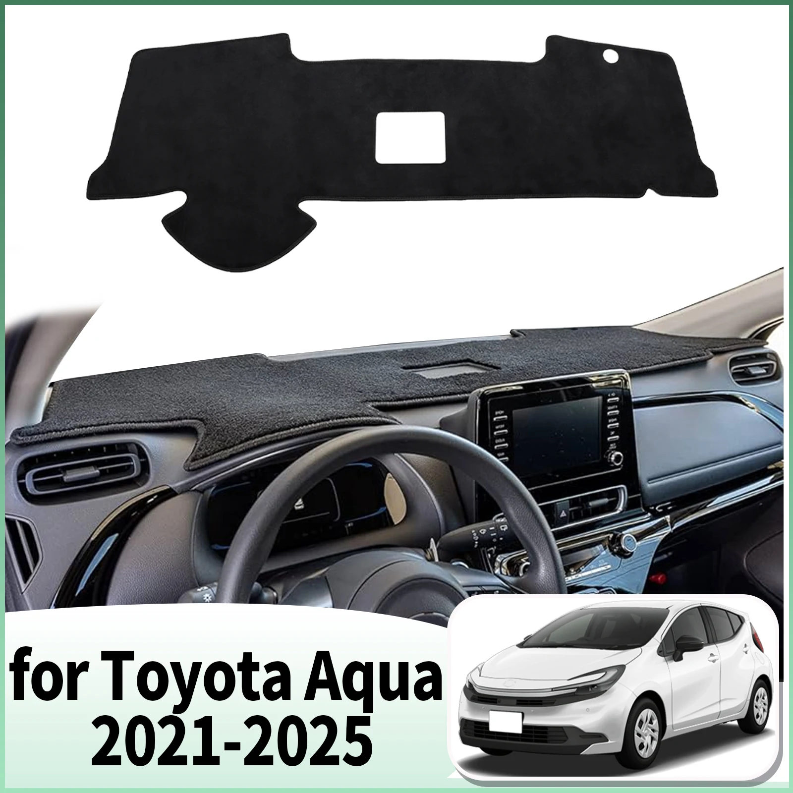

fit for Toyota Aqua XP210 2021 2022 2023-2025 Car Dashmat Accessories Dashboard Cover Pad DashMat Sunshade Protective Carpet