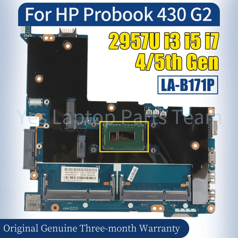 

LA-B171P For HP Probook 430 G2 Laptop Mainboard 2957U i3 i5 i7 4/5th Gen 774515-001 798060-601 100％ Tested Notebook Motherboard