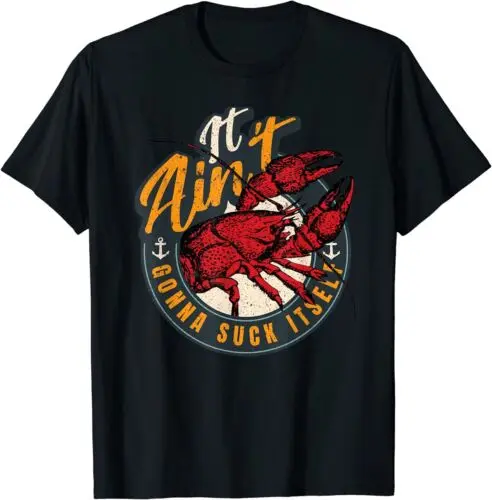 NEW LIMITED Crawfish Boil Funny Suck Itself Bayou Cajun Seafood Festival T-Shirt