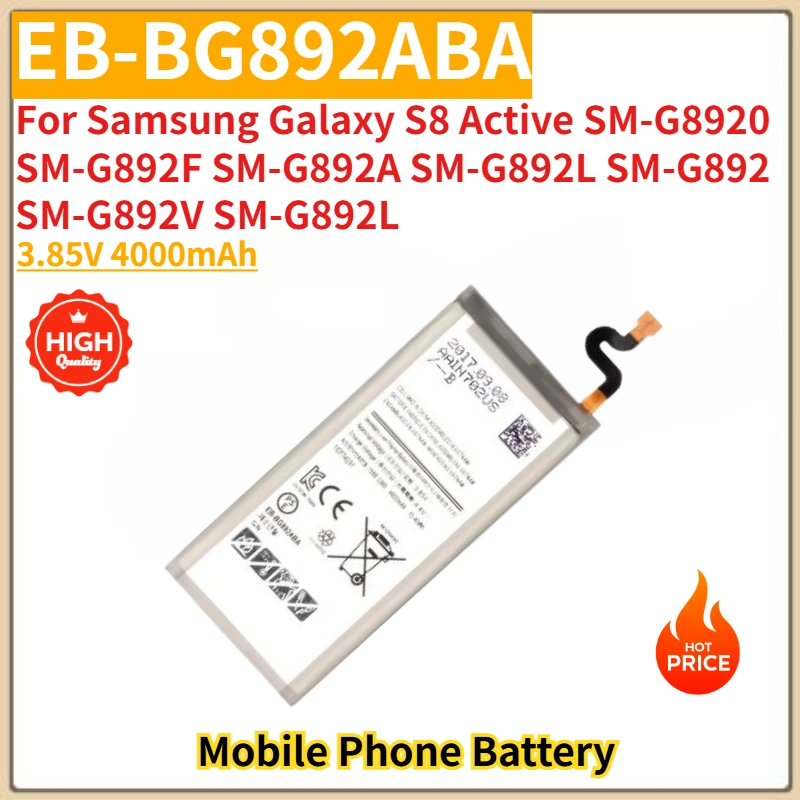 EB-BG892ABA High Quality Phone Battery 3.85V 4000mAh For Samsung Galaxy S8 Active SM-G8920 G892L G892 G892V G892L G892F G892A