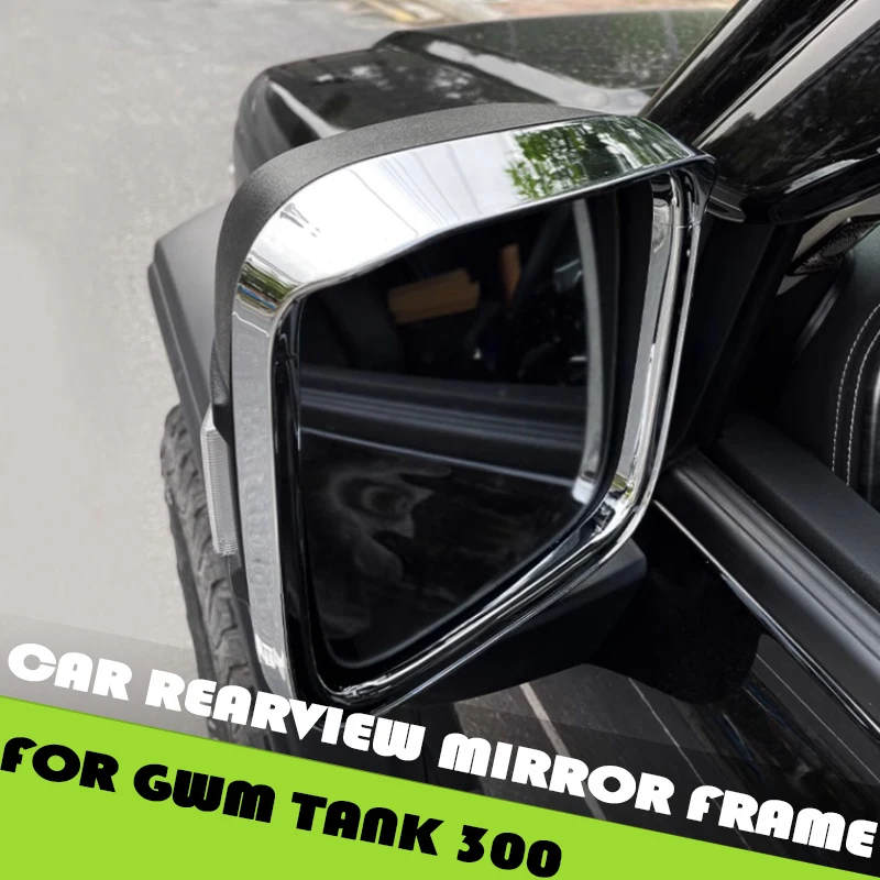 

Car Rearview Mirror Frame Fit for GWM Tank 300 Modification Car Reversing Mirror Rain Eyebrow Frame Car Exterior Upgrade Parts