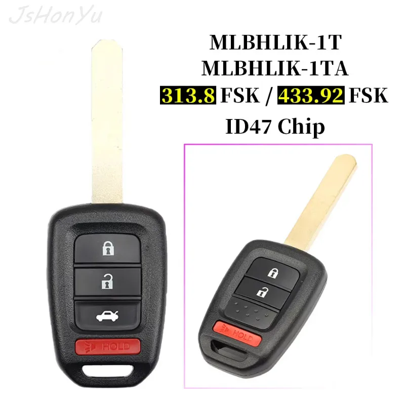 

JsHonYu MLBHLIK6-1T 1TA 313.8/433MHz ID47 Chip Remote Key for Honda Civic Accord CR-V HR-V Fit Jazz City XR-V Vezel Jade Fob