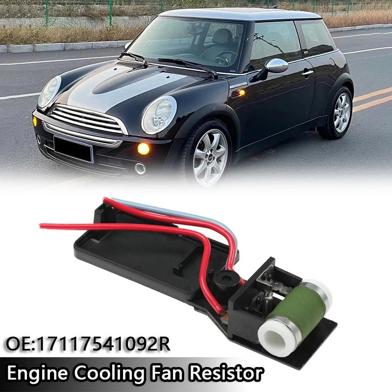 

17117541092 R Резистор двигателя вентилятора охлаждения двигателя для Mini Cooper R50 R52 R53 2001 2002 2003 2004 2005 2006, замена детали