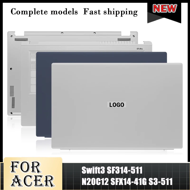 

New Original Metal For Acer Swift3 SF314-511 N20C12 SFX14-41G S3-511 Laptop LCD Back Cover Palmrest Bottom Case SF314-511 14 In