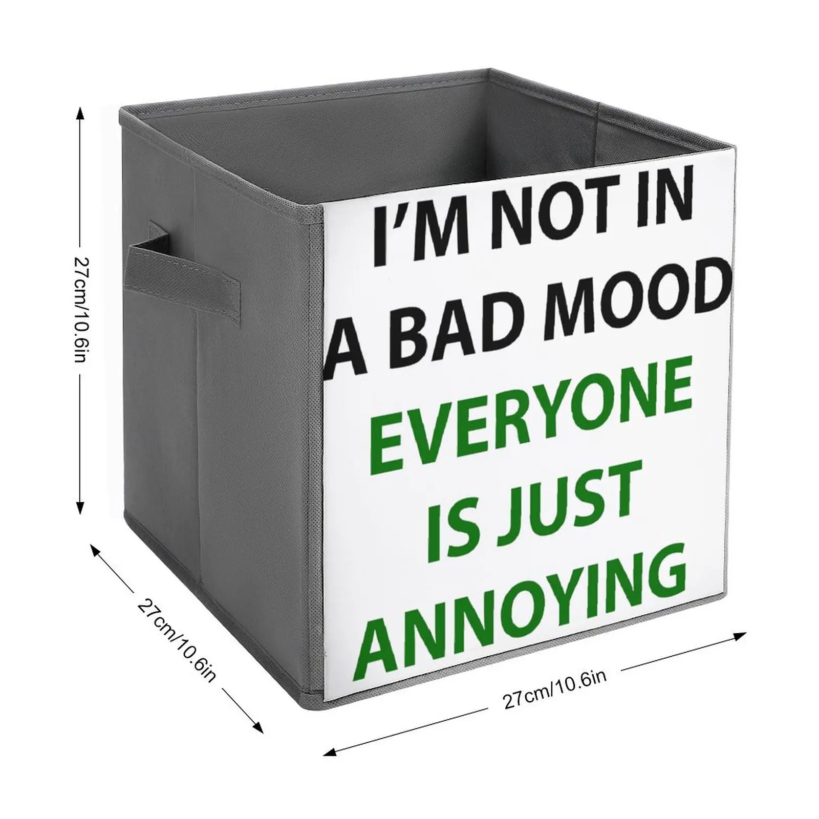 I’m Not In A Bad Mood Essential Fo Storage Tank  Folding Storage Box Organizer Division Storage of Socks Durable Portable Classi