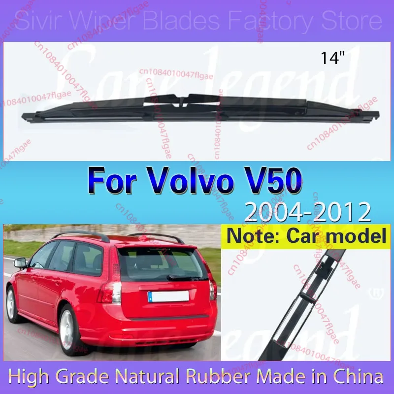 

Car Wiper Blade For Volvo V50 2004 - 2012 Rear Windshield Windscreen Clean Tailgate Window Rain Brush Car Accessories 14"