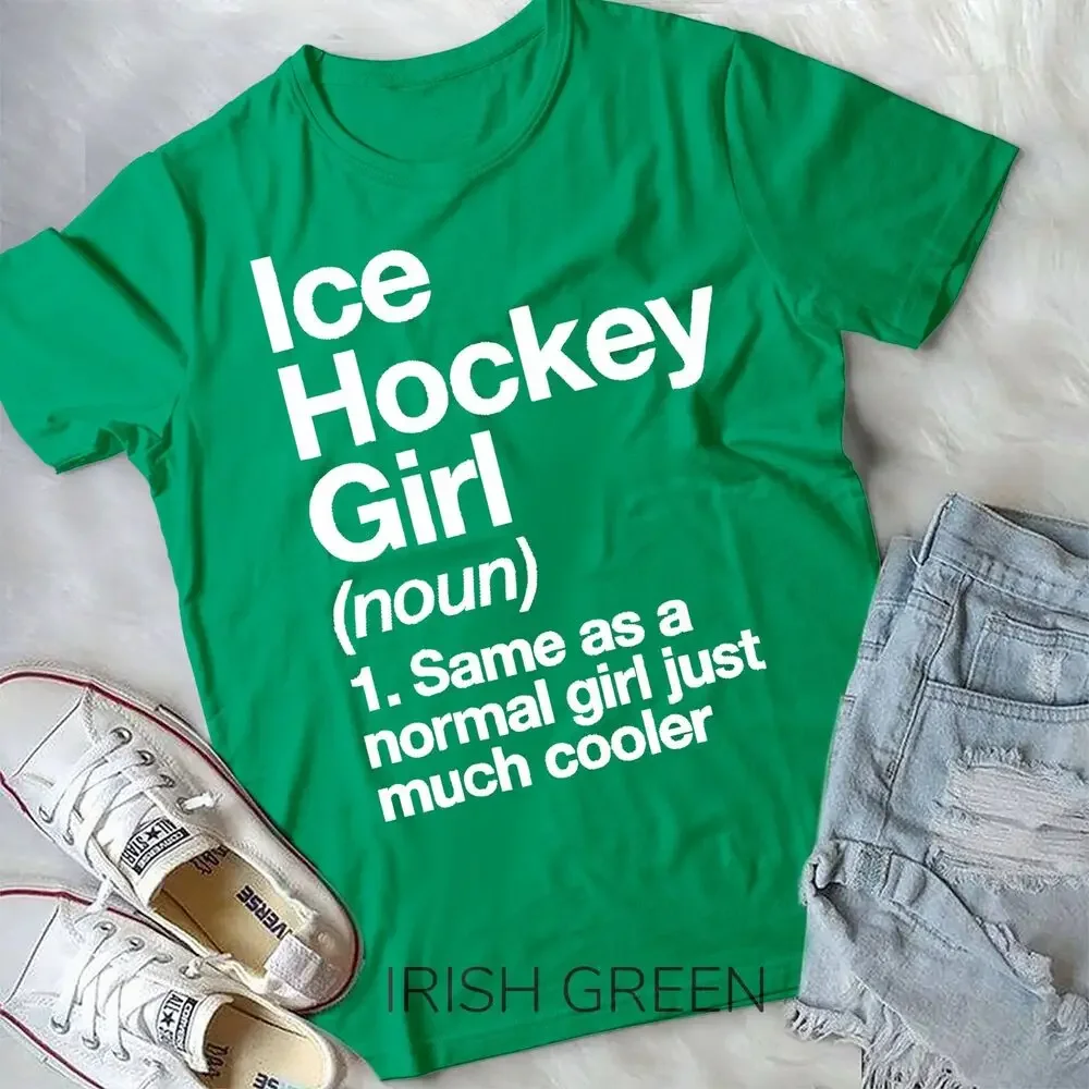 Ice Hockey Girl Definition T-shirt Funny & Sassy Sports Tee Unisex T-shirt