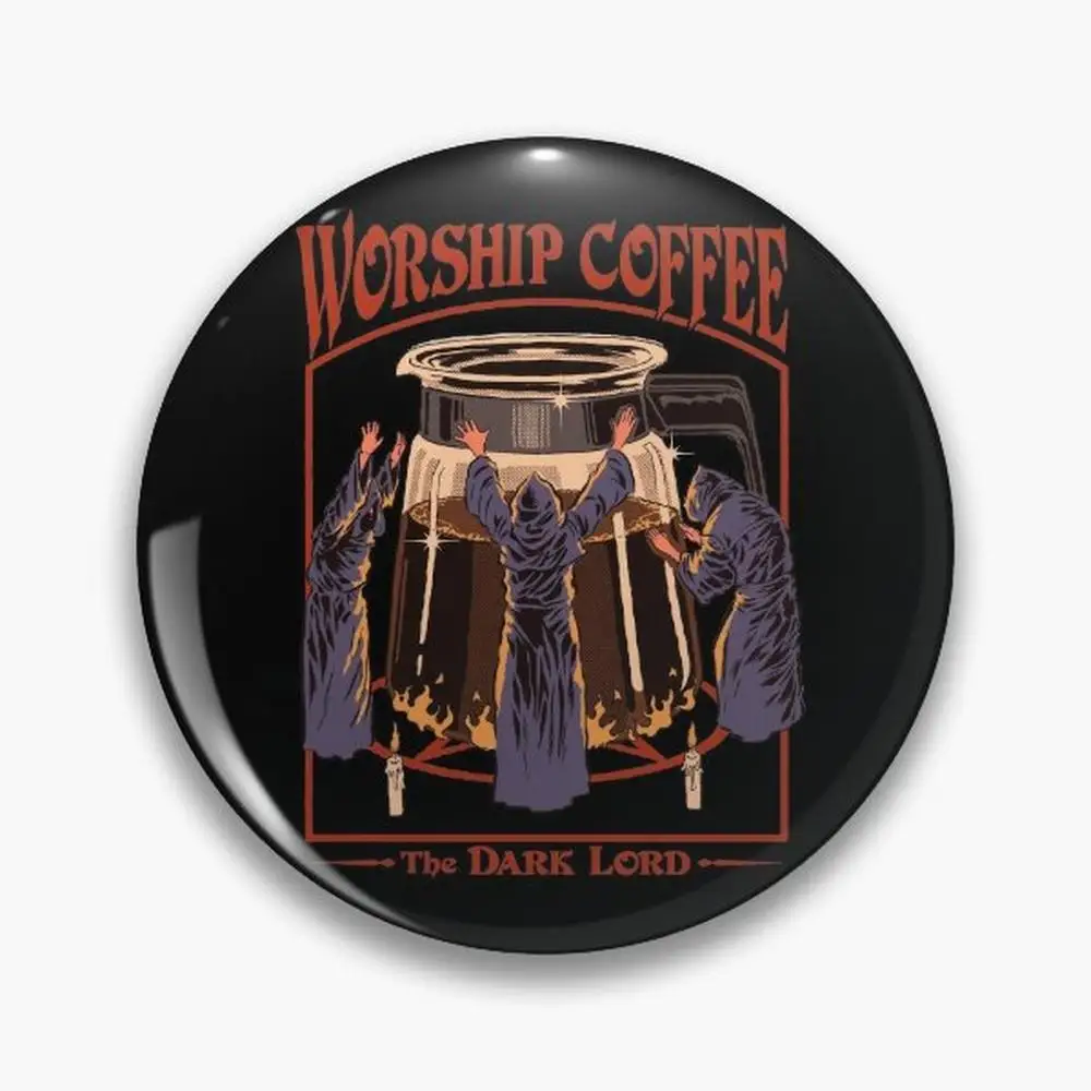 Worship Coffee Pin Buttons Brooches  Jewelry Accessory Customize Brooch Fashion Lapel Badges