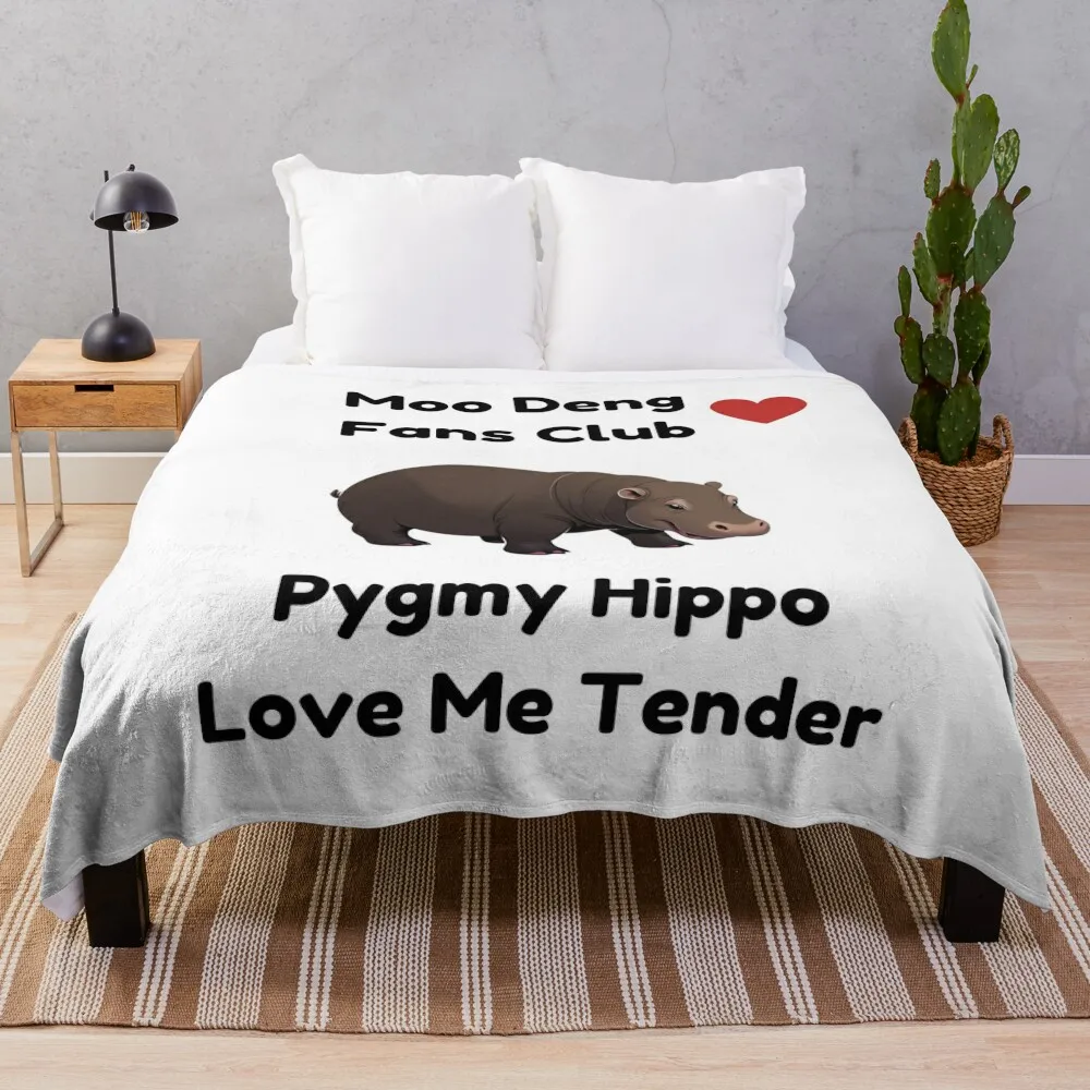 Moo Deng Fans club Pygmy Hippo Love Me Tender Throw Blanket Luxury Brand Cute blankets ands Blankets