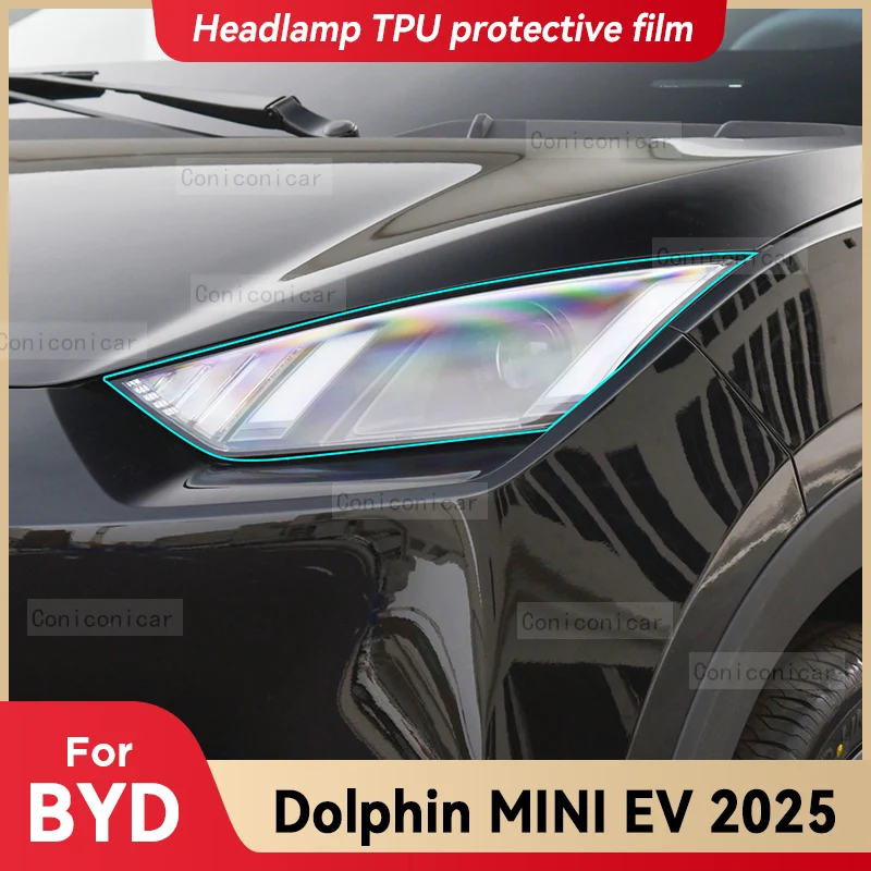 

For BYD DOLPHIN MINI EV 2025 Car Headlight Transparent TPU Protective Film Front Light Tint Change Color Sticker Accessories