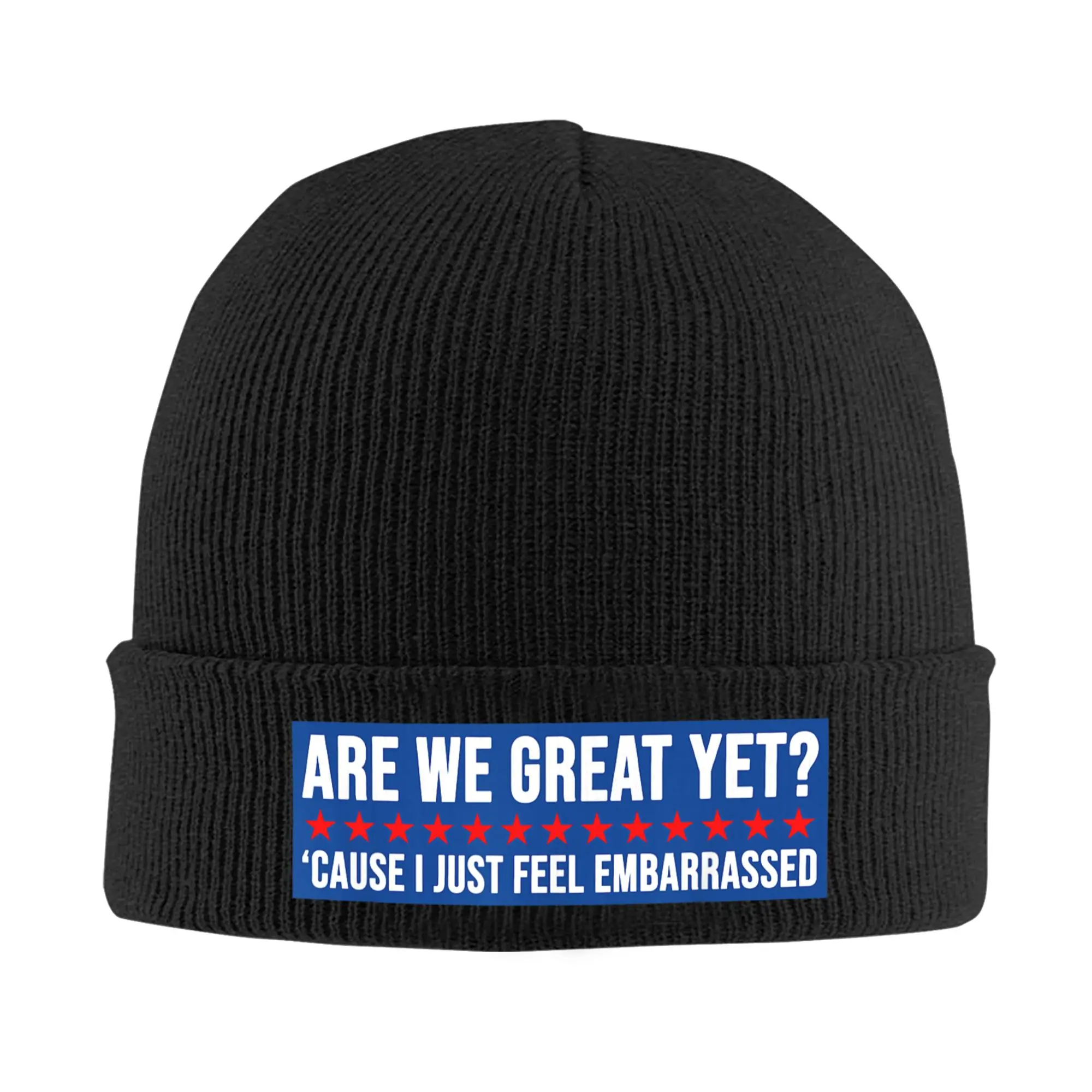Are We Great Yet Cause I Just Feel Embarrassed Knitted Hats Autumn Winter Skullies Beanies Warm Cap Unisex Acrylic Casual Bonnet
