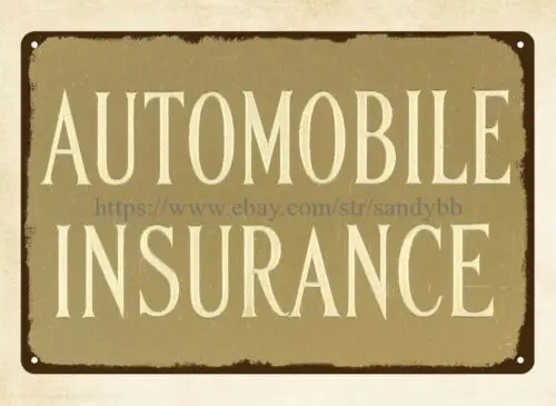 1 pcs,AUTOMOBILE INSURANCE metal tin sign exterior wall art designs