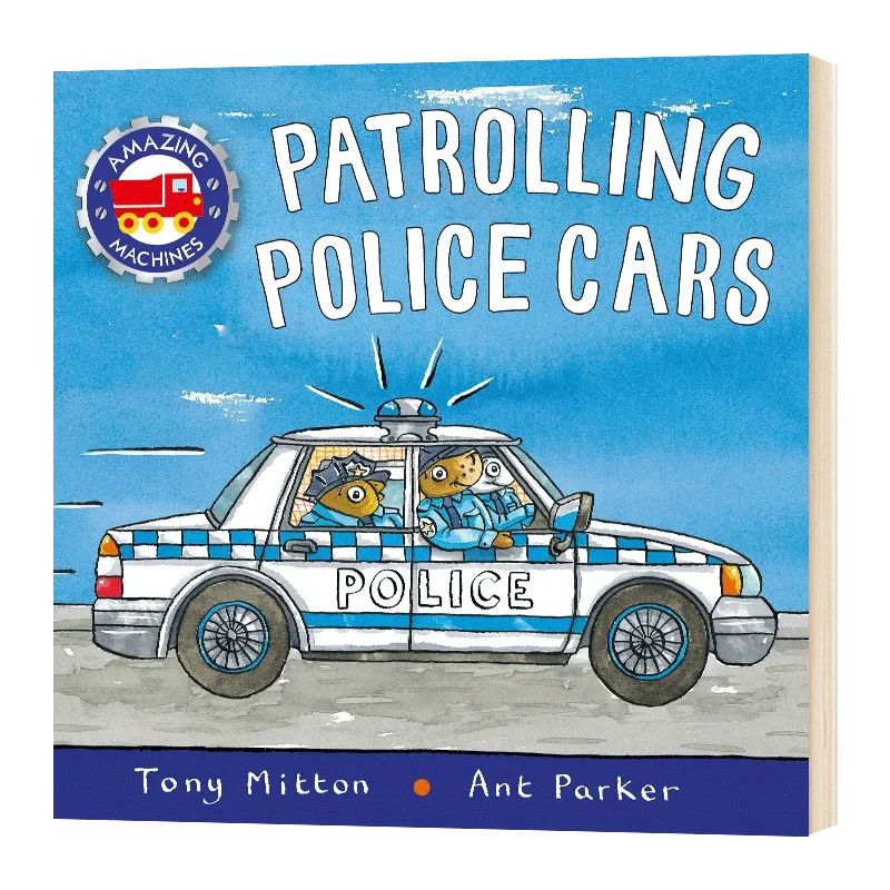 Amazing Machines Patrolling Police Cars, Children's books aged 3 4 5 6, English picture books, 9780753474556
