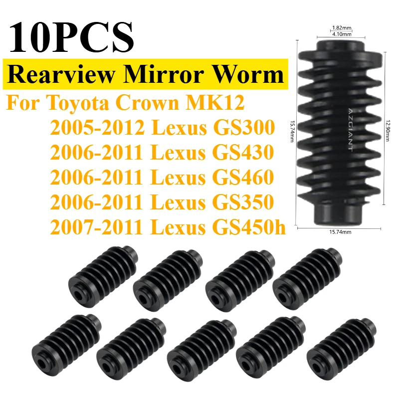 10pcs Plastics Worm For Toyota Crown Lexus GS300 GS430 GS460 GS350 GS450h MK12 Car Parts Rearview Mirror Fold Motor Repair Tools