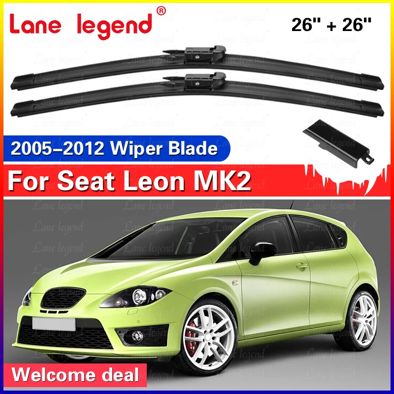 Auto Wischer Klinge Klingen Für Seat Leon MK2 2005-2012 26 "+ 26" Windschutzscheibe Windschutzscheibe sauber Gummi Autos Scheibenwischer Zubehör 2010 2011
