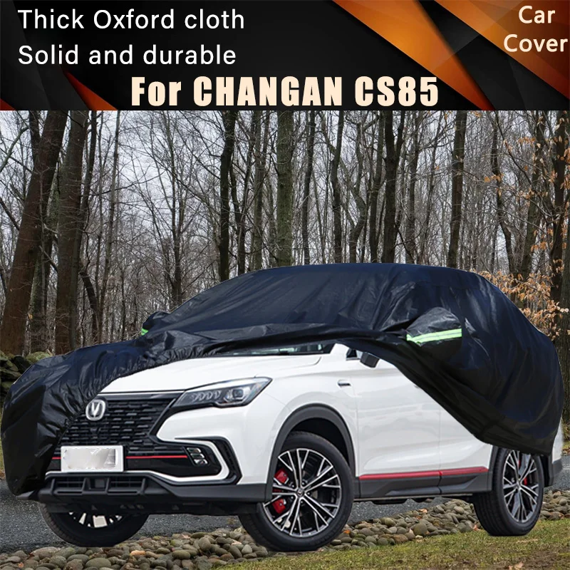 

For CHANGAN CS85 Car Full Outer Covers Outdoor Waterproof Dustproof Sun Rain Snow Protection Exterior Car Accessories