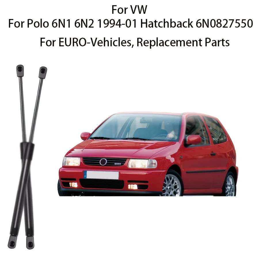 

2 шт. газовые стойки задней двери багажника для VW Polo 6N1 6N2 1994-2001 хэтчбек 6N0827550