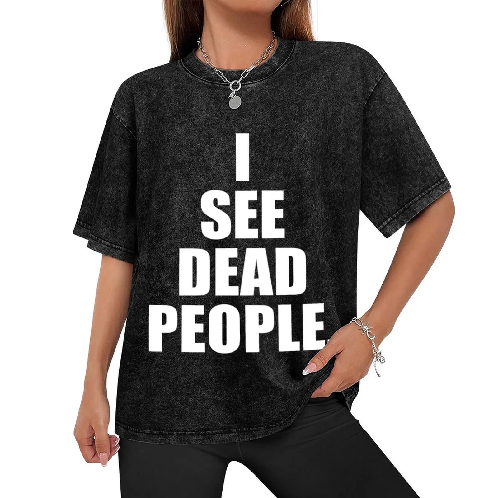 I See Dead People. A Memorable Trivia Saying Quote A Favorit T-Shirt Clothing mens designer clothes