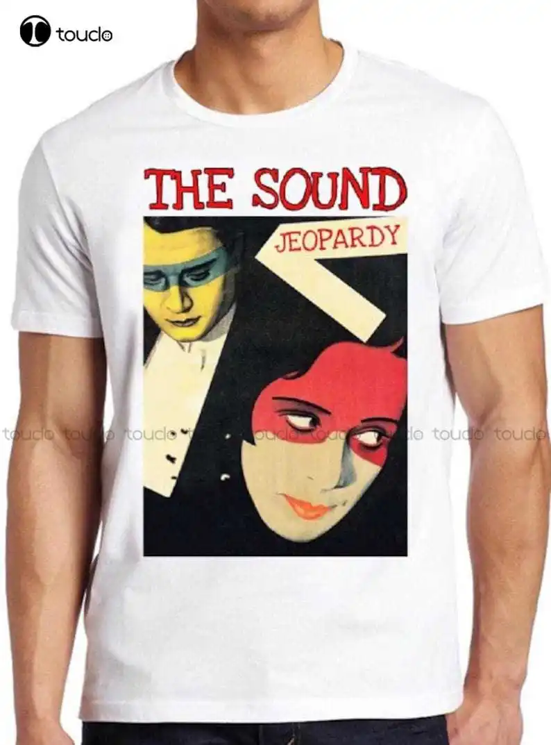 The Sound Jeopardy T Shirt Punk Rock Retro Cool Top Tee Cotton Outdoor Simple Vintage Casual Tee Shirts Xs-5Xl Custom Gift