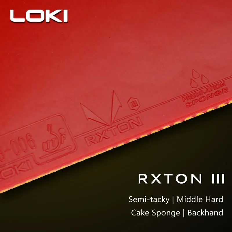 LOKI-rxton ยางปิงปอง1 3 5, พลังภายในกึ่งไม่มีรสนิยม, ปิงปองความหนาแน่นสูง, ได้รับการอนุมัติ ITTF, Original