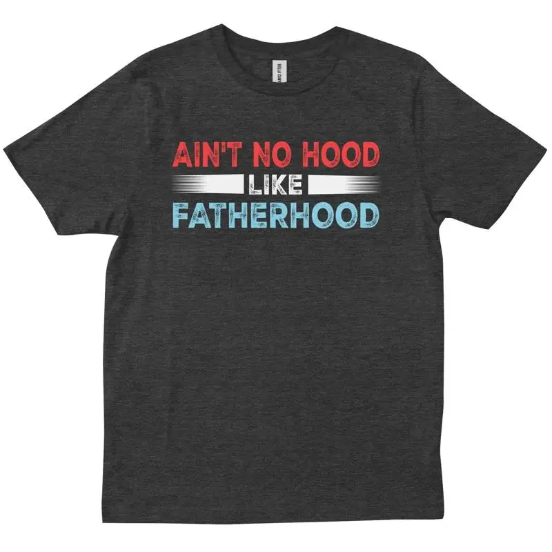 

Ain t No Hood Like Fatherhood День отца Винтажная забавная рубашка
