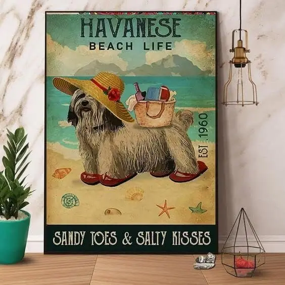 Metal Sign Havanese Beach Life Sandy Toes Salty Kisses Vintage Kitchen Signs Wall Decor Aluminum Signs for Home Bars