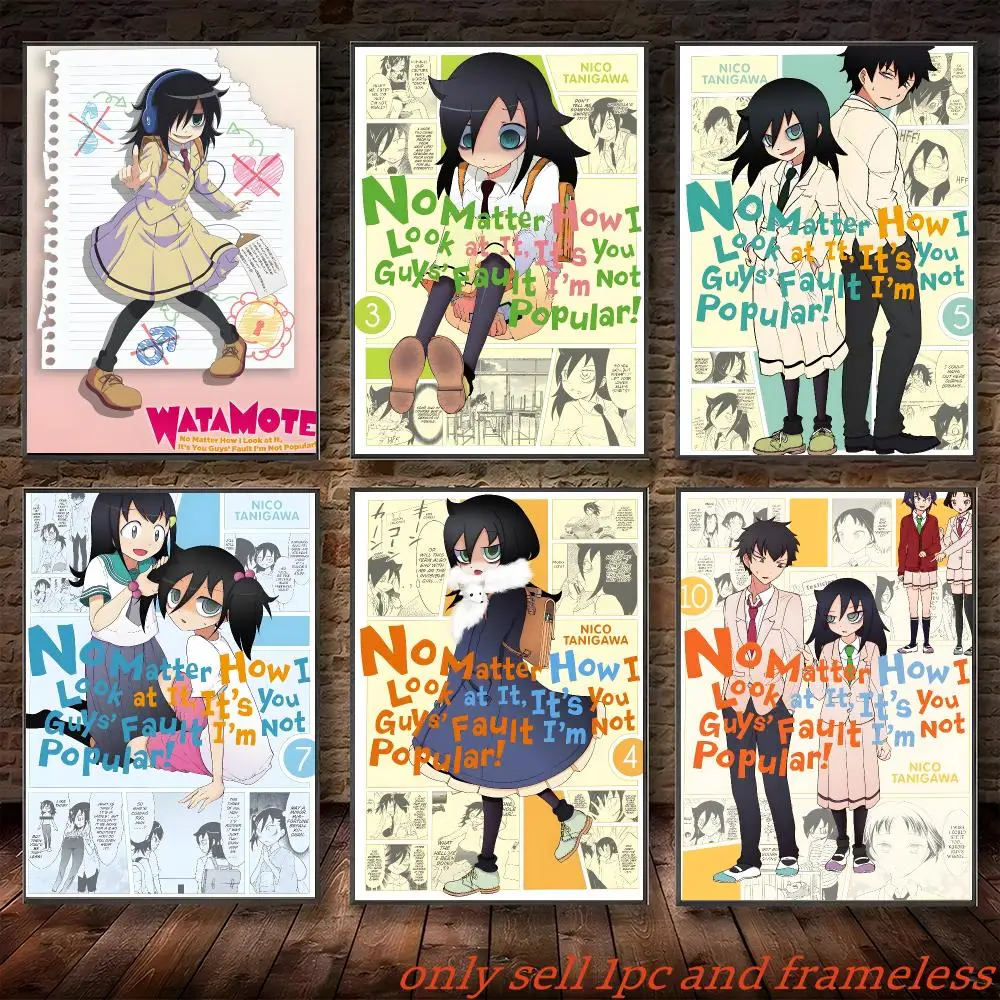 WataMote No Matter How I Look At It Anime Poster Mural HD Wall Decals for Bedroom Living Room Home Self-Adhesive Decor Gift