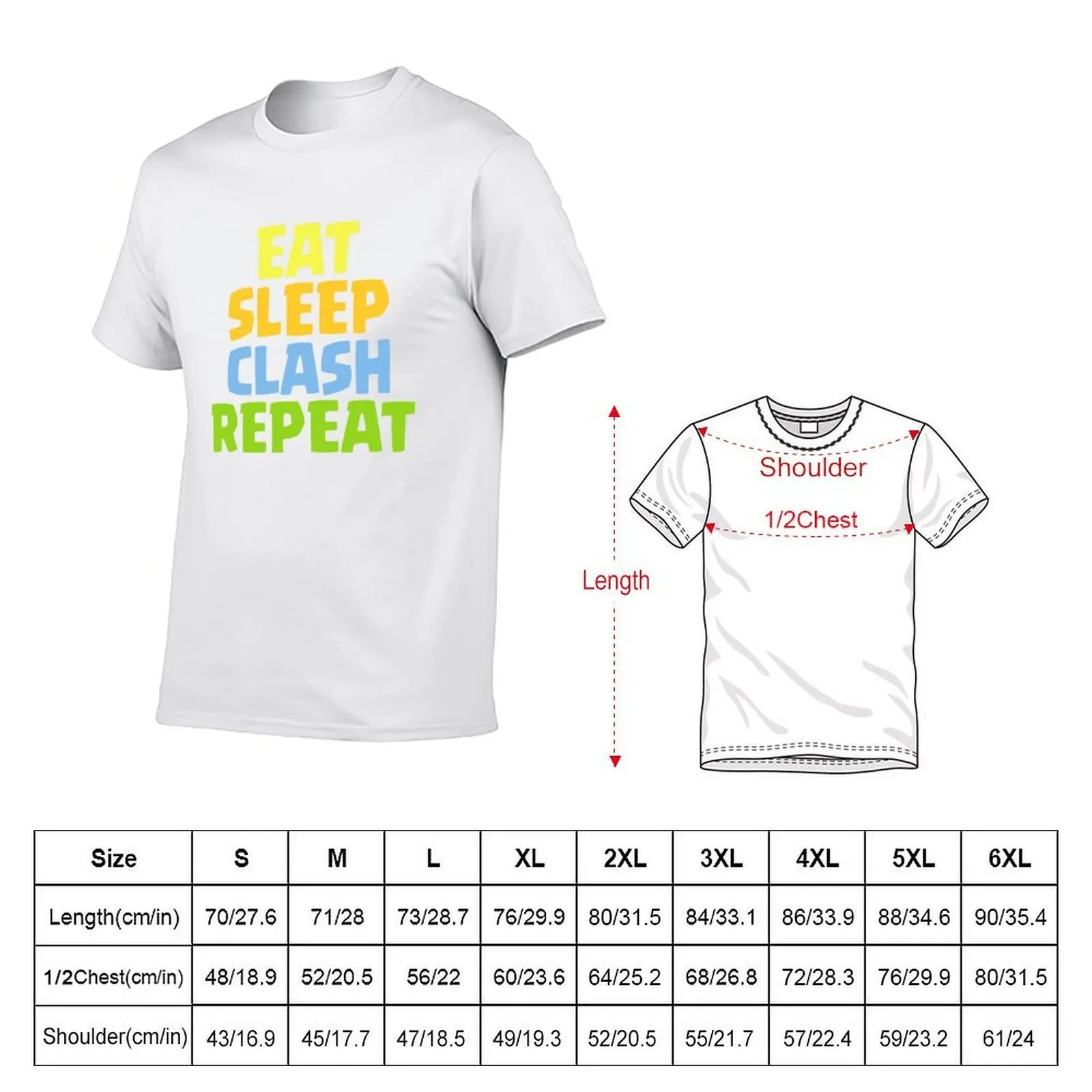Eat Sleep Clash Repeat Funny Gift T-Shirt cotton t shirt pack man t shirt luxury t shirt man casual T-shirt