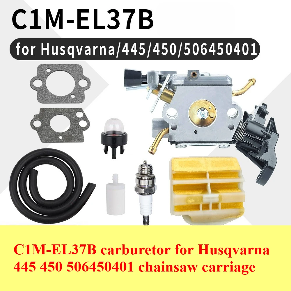 

C1M-EL37B carburetor for Husqvarna 445 450 506450401 chainsaw carriage