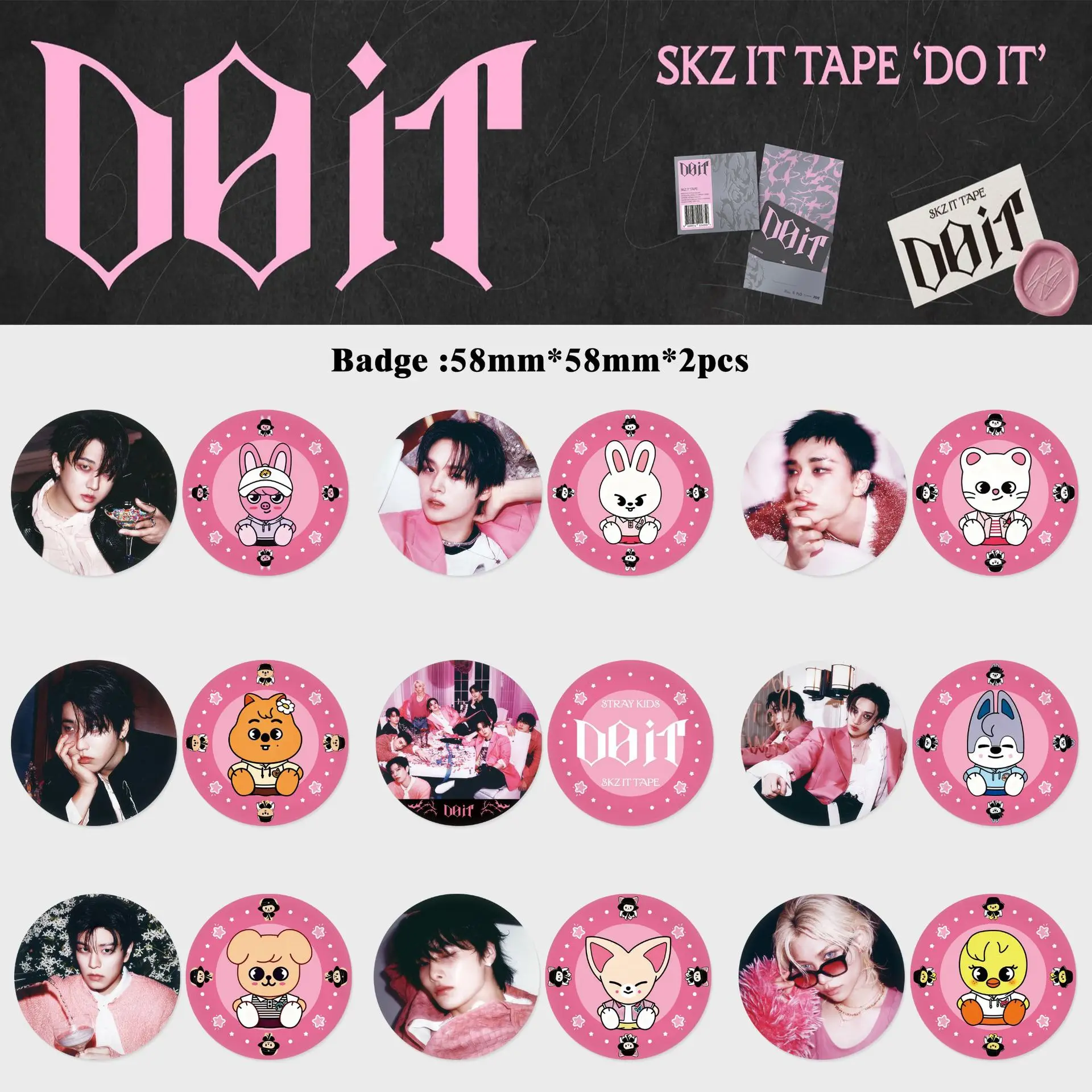 

Idol SKZOO Stray Kids Mini Album DO IT Periphery Badge Tinplate Pin-back Button Ornament FELIX HYUNJIN Woojin Chan LEE KNOW