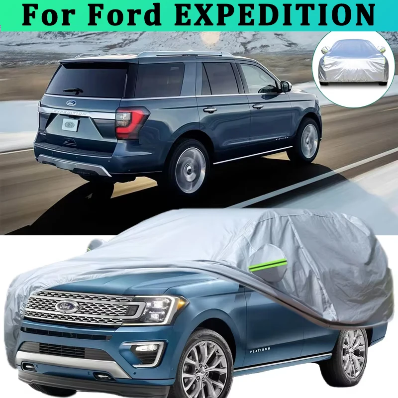

For Ford EXPEDITION Outdoor Protection Full Car Covers Snow Cover Sunshade Waterproof Dustproof Exterior Car Accessories