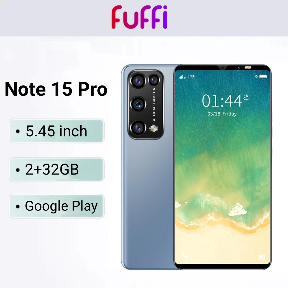 FUFFI-Note 15 Pro,Mobile phones Android,5.45 inch,32GB ROM,2GB RAM,2+8MP Camera,Smartphone,Google Play Store,2200mAh,Cellphones