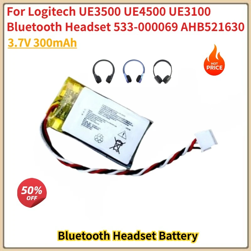 High Quality Replacement Battery 3.7V 300mAh for Logitech UE3500 UE4500 UE3100 Bluetooth Headset 533-000069 AHB521630 Brand New