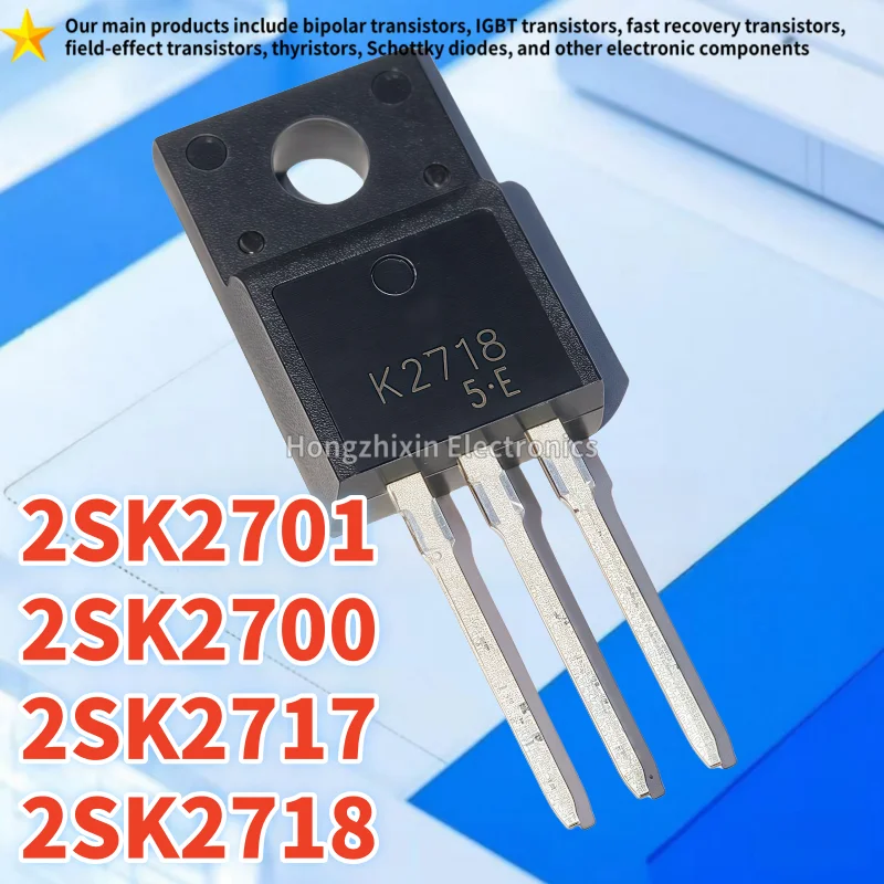 

2SK2700 K2700 2SK2701 K2701 2SK2717 K2717 2SK2718 K2718 TO-220F MOSFET 10PCS NEW 100% quality