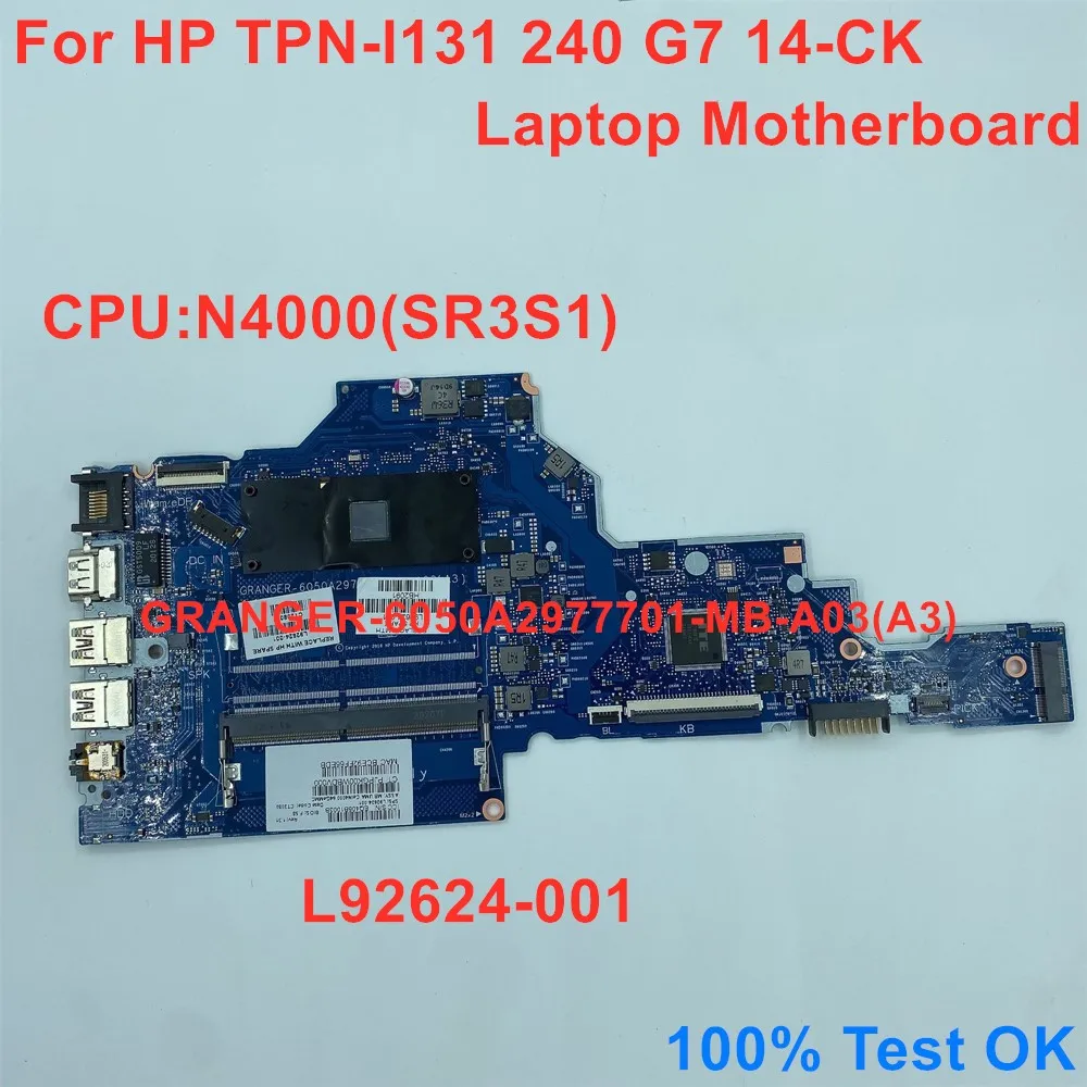 For HP TPN-I131 240 G7 14-CK N4000 Laptop Motherboard L92624-001 6050A2977701-A03 DDR4 Notebook Mainboard 100% Test OK