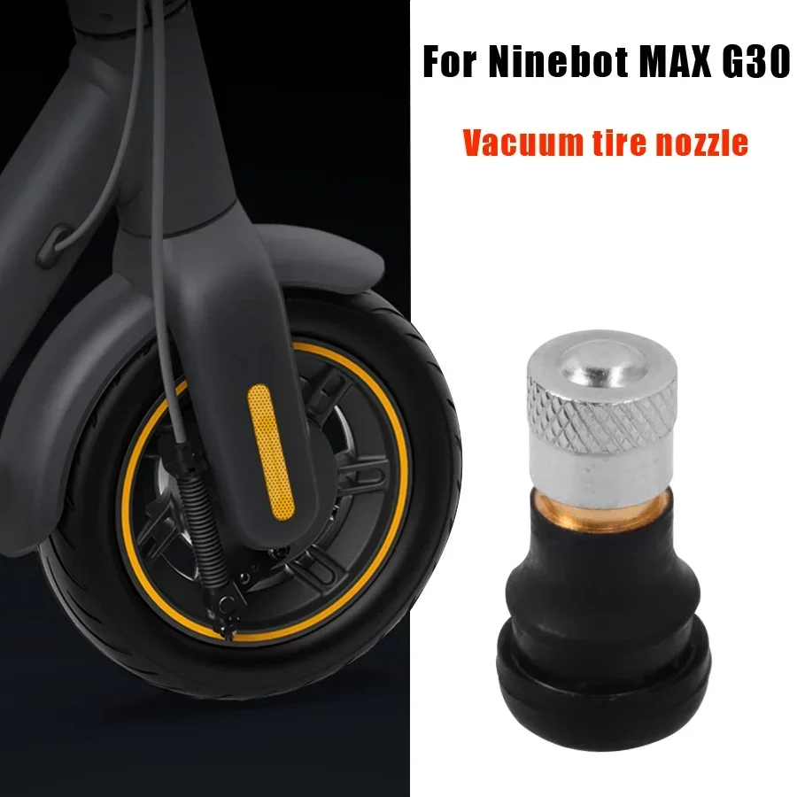 1/2/6/10 PCS Vacuum Tire Nozzle Tubeless Tyre Gas Valve For Ninebot Max G30 G30D for Xiaomi M365 Pro Pro 2 1S Electric Scooter