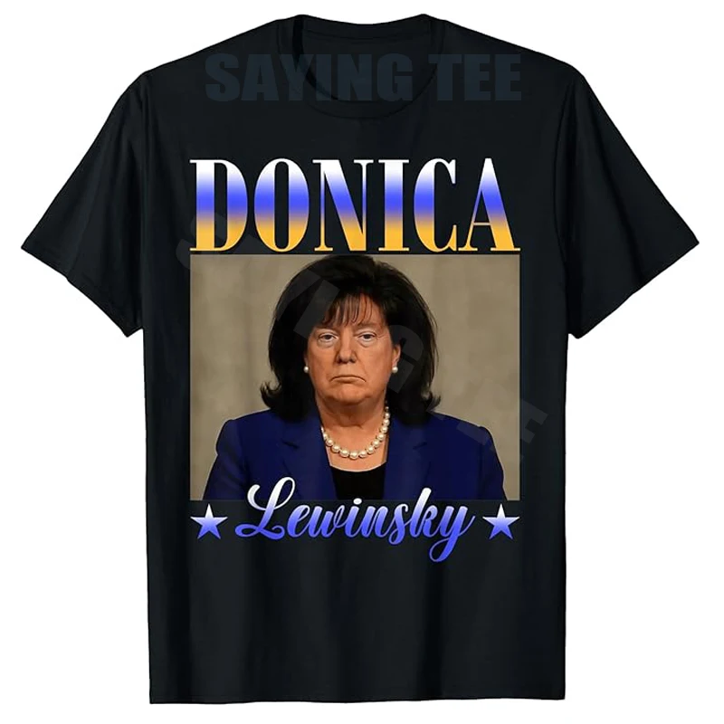 Funny Donica Lewinsky Meme Shirt Big Beautiful Bill Meme T-Shirt Y2k Portrait Graphic Vintage Saying Tee Women Men Novelty Gifts