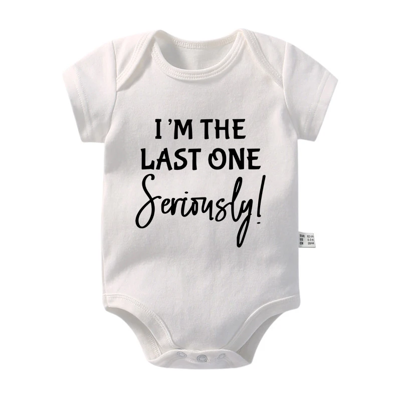 I'm The Last One Seriously Baby Bodysuit Funny Pregnancy Announcement Onesie Short Sleeve Infant Romper Baby Reveal Outfit
