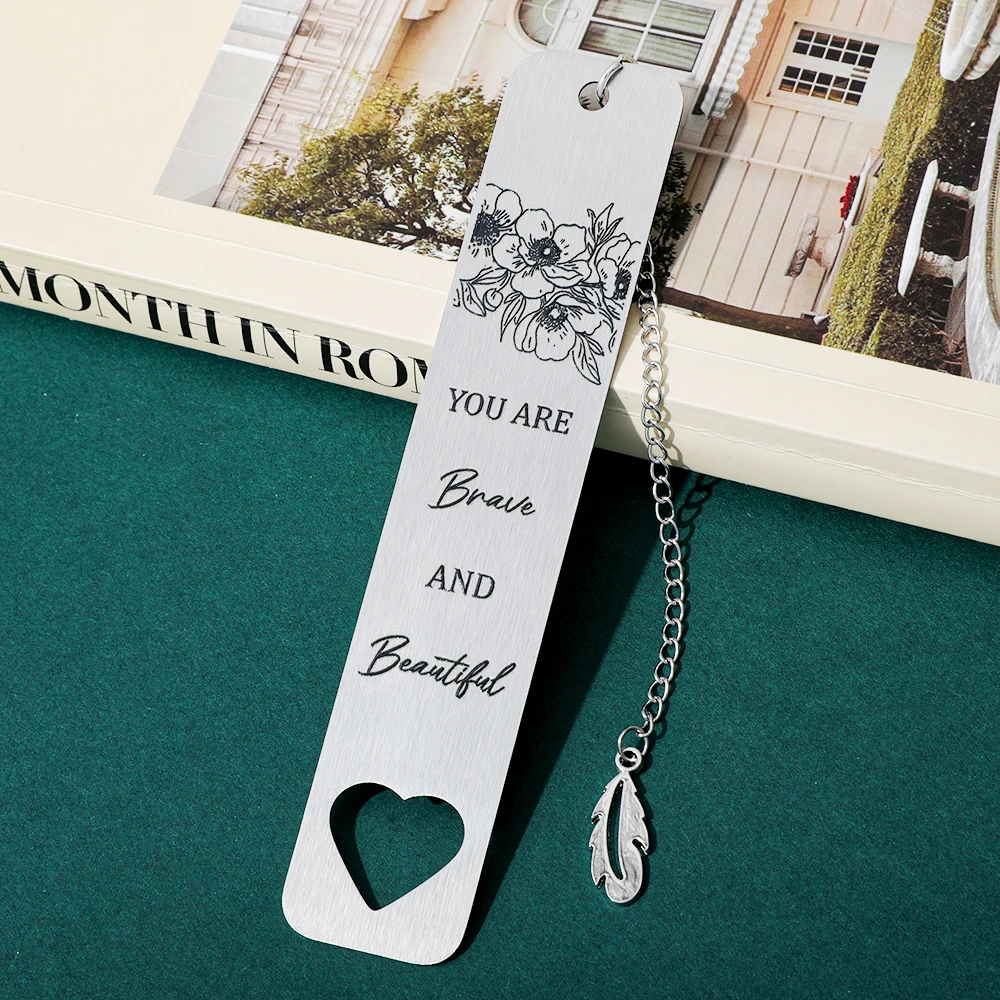 علامة مرجعية زهرية من الفولاذ المقاوم للصدأ مصممة خصيصًا للنساء، "أنت شجاع وجميل" هي هدية تشجع للنساء. #2
