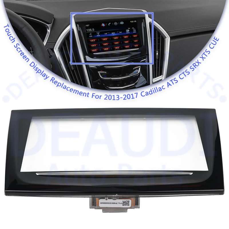 Touch Screen Display 22935061 23243166 20867045 22912608 For Cadillac Escalade ATS CTS SRX XTS 2013~2017 Car Radio Replacement