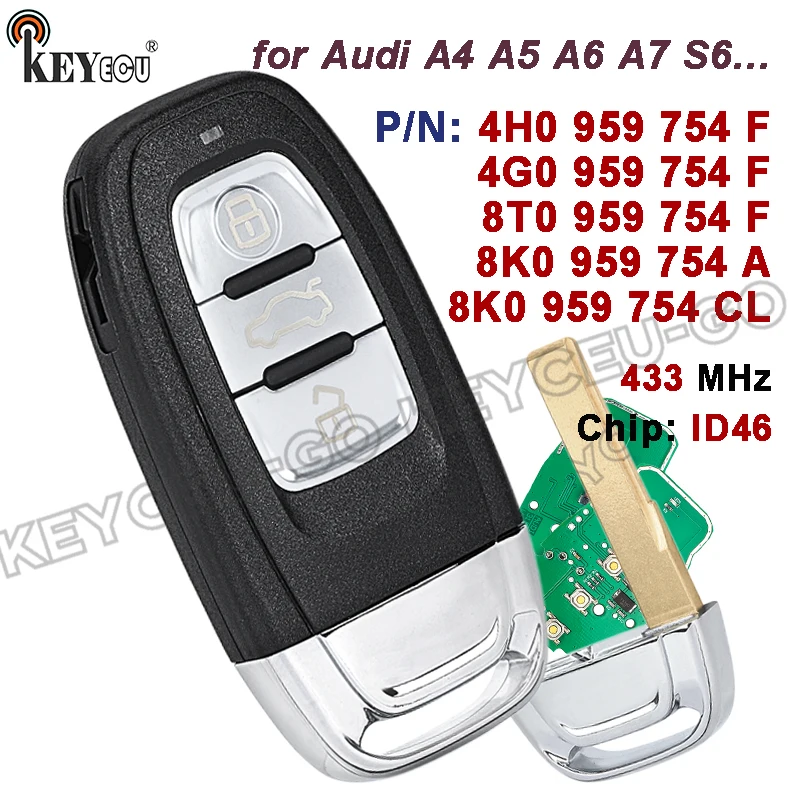

KEYECU 433MHz ID46 8K0 959 754 A / CL 4H0 959754F / 4G0959754F / 8T0 959 754 F Keyless-Go Remote Key Fob for Audi A4 A5 A6 A7 S6